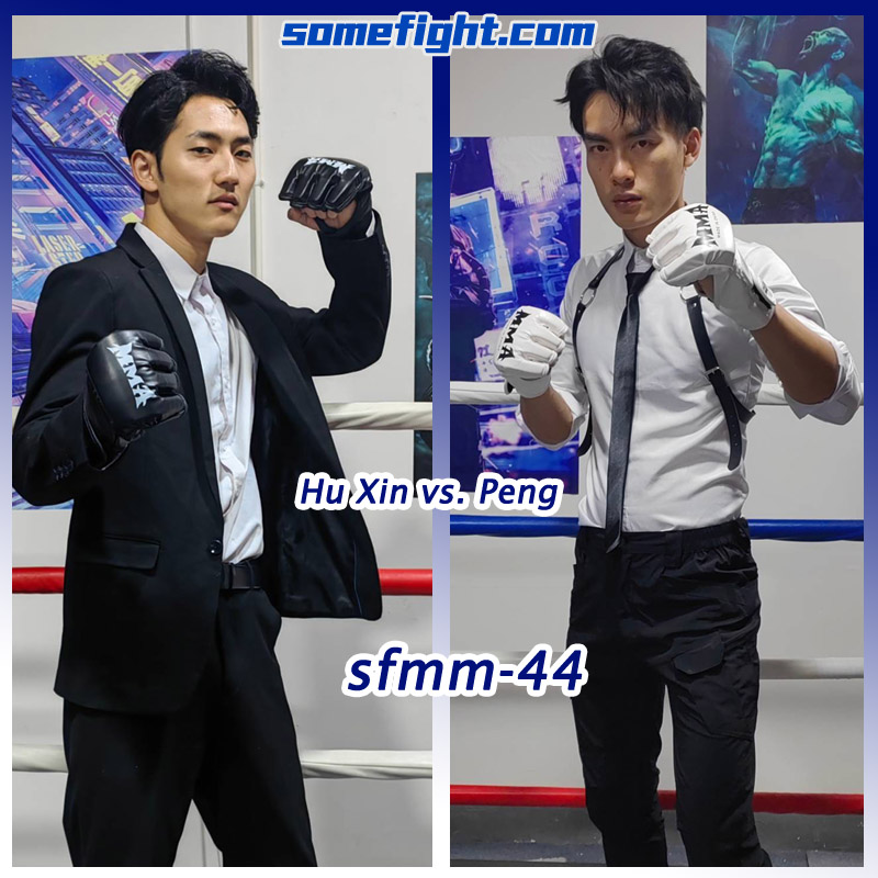 sfmm-44 Hu Xin vs. Peng – somefight